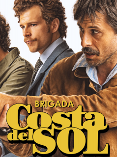 voir Brigada Costa del Sol Saison 1 en streaming 