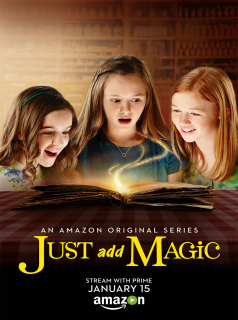 voir serie Just Add Magic en streaming