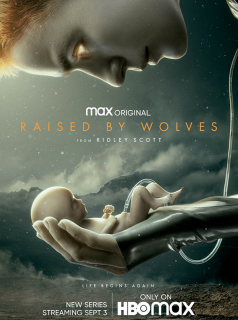 voir serie Raised By Wolves (2020) en streaming