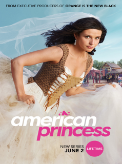 voir serie American Princess en streaming