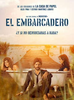 voir serie El Embarcadero / The Pier en streaming