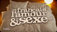 voir serie Les Français, l'amour et le sexe en streaming