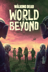 voir serie The Walking Dead: World Beyond en streaming