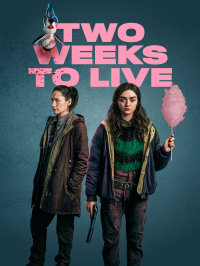 voir Two Weeks to Live Saison 1 en streaming 