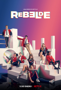 voir serie Rebelde (2022) en streaming