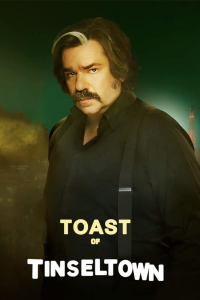 voir Toast Of Tinseltown Saison 1 en streaming 