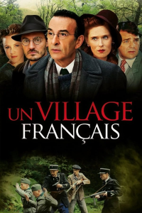 voir serie Un Village Français en streaming