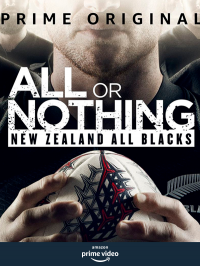 voir All or Nothing: New Zealand All Blacks Saison 1 en streaming 