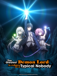 The Greatest Demon Lord Is Reborn as a Typical Nobody