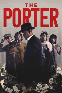 voir serie The Porter en streaming
