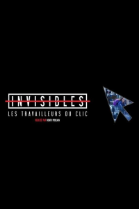 voir Invisibles, les travailleurs du clic Saison 1 en streaming 