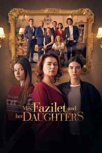 voir serie Mme Fazilet et ses filles en streaming