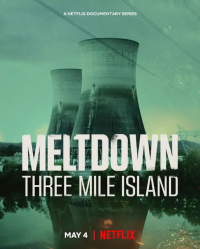 voir Panique à la Centrale : Three Mile Island Saison 1 en streaming 