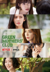 voir Green Mothers' Club Saison 1 en streaming 