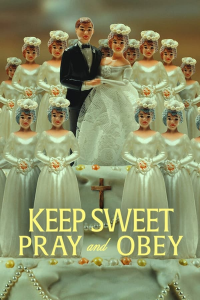 voir Keep Sweet : Prie et tais-toi Saison 1 en streaming 