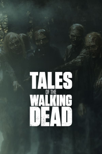 Tales of The Walking Dead