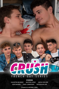 voir Crush Gay (2021) Série Gay Française Saison 1 en streaming 