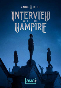 voir serie Interview with the Vampire en streaming