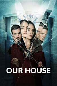 voir Our House Saison 1 en streaming 