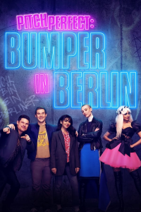 voir serie Pitch Perfect: Bumper in Berlin en streaming