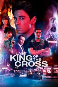voir serie LAST KING OF THE CROSS en streaming