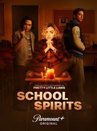 voir serie School Spirits en streaming