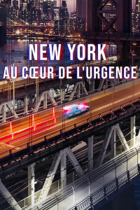 voir NEW YORK : AU COEUR DE L'URGENCE saison 1 épisode 1