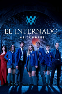 voir serie L’Internat : Las Cumbres en streaming