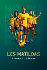 voir Les Matildas : la force d'une équipe saison 1 épisode 1