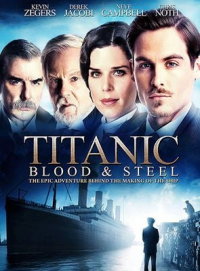 voir serie Titanic : De sang et d'acier en streaming