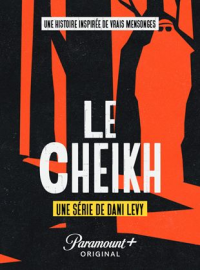 voir serie Le Cheikh en streaming