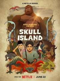 voir serie Skull Island en streaming