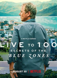 voir serie 100 ans de plénitude : Les secrets des zones bleues en streaming