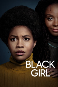 voir Black Girl Saison 1 en streaming 