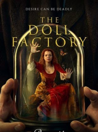 voir The Doll Factory saison 1 épisode 5