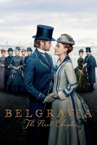 voir serie Belgravia The Next Chapter en streaming