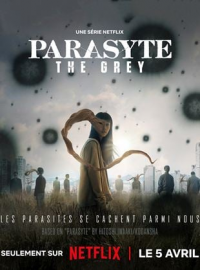 voir serie Parasyte: The Grey en streaming